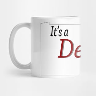 Its a DELCO thing Mug